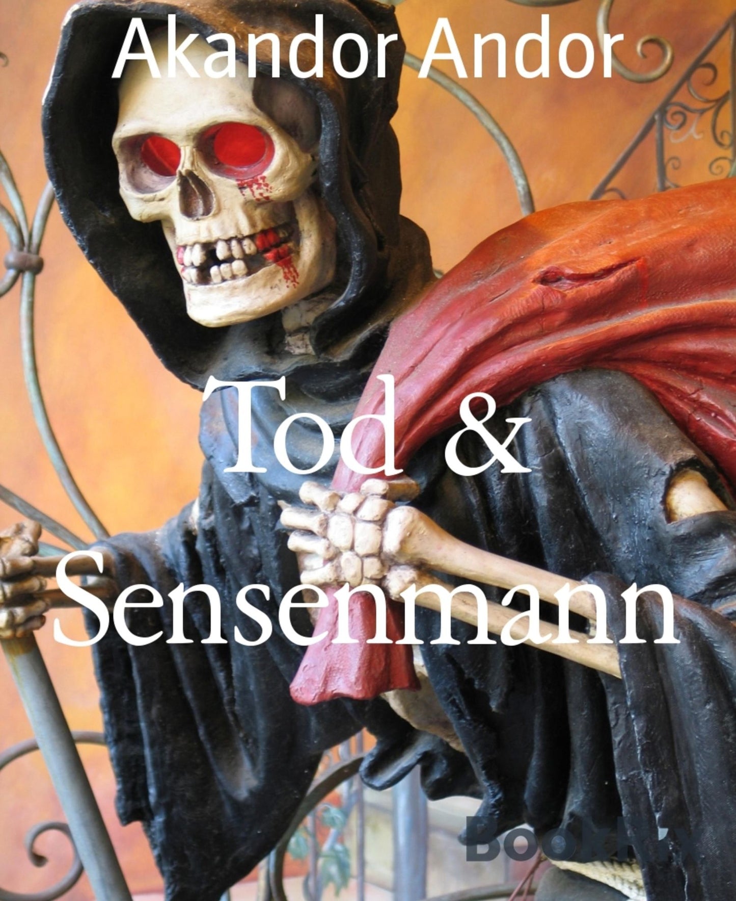 Tod & Sensenmann: eine Kurzgeschichtensammlung