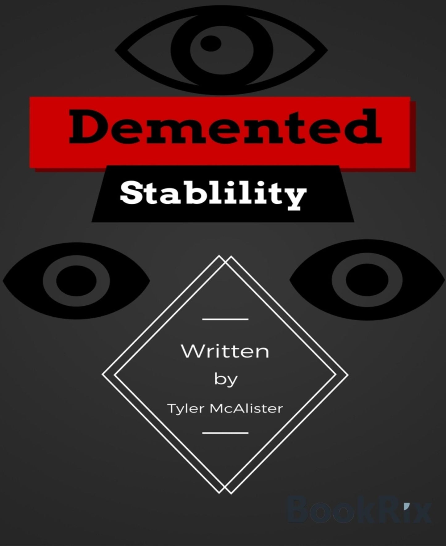 Demented Stability