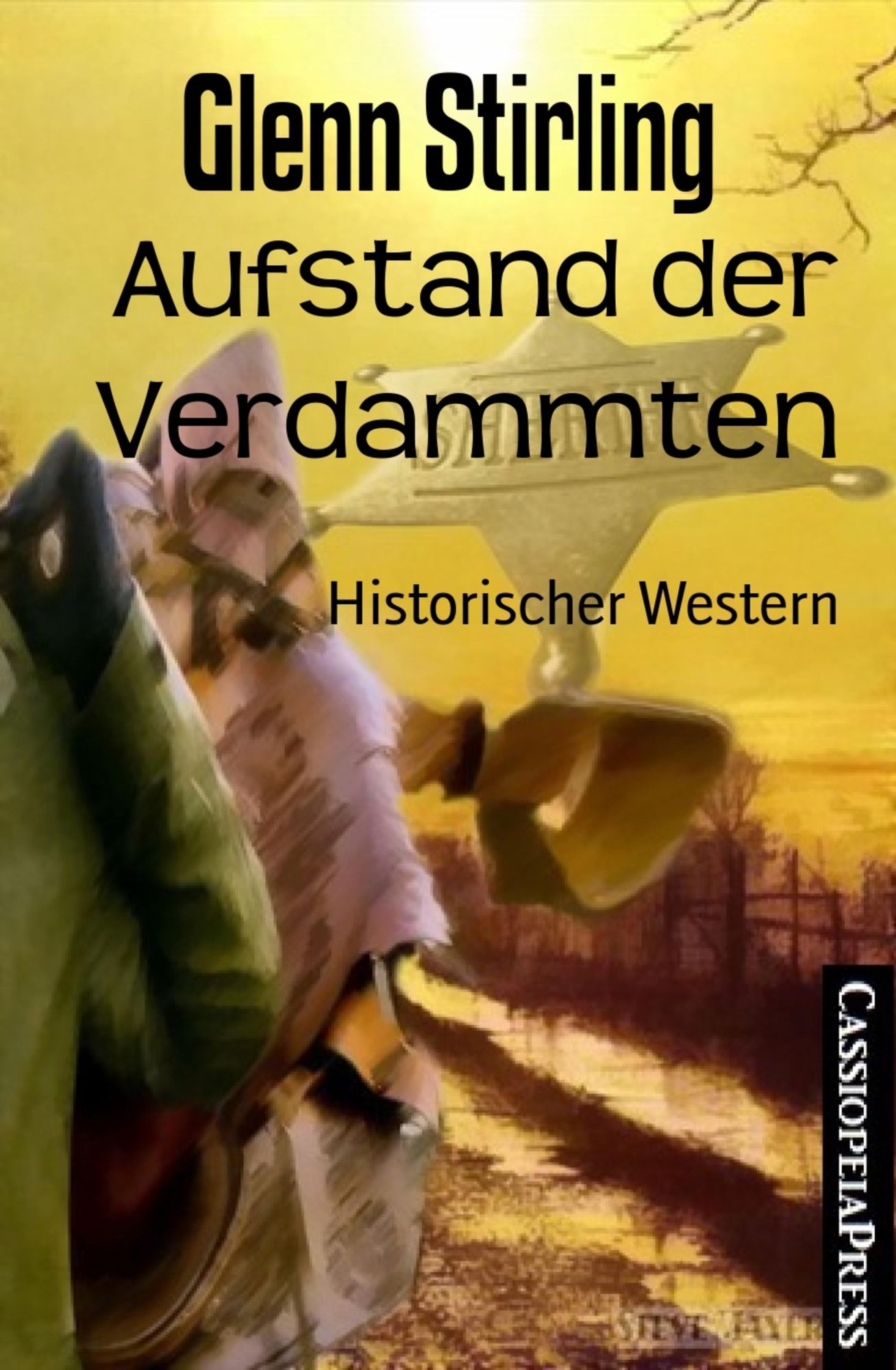 Aufstand der Verdammten: Historischer Western