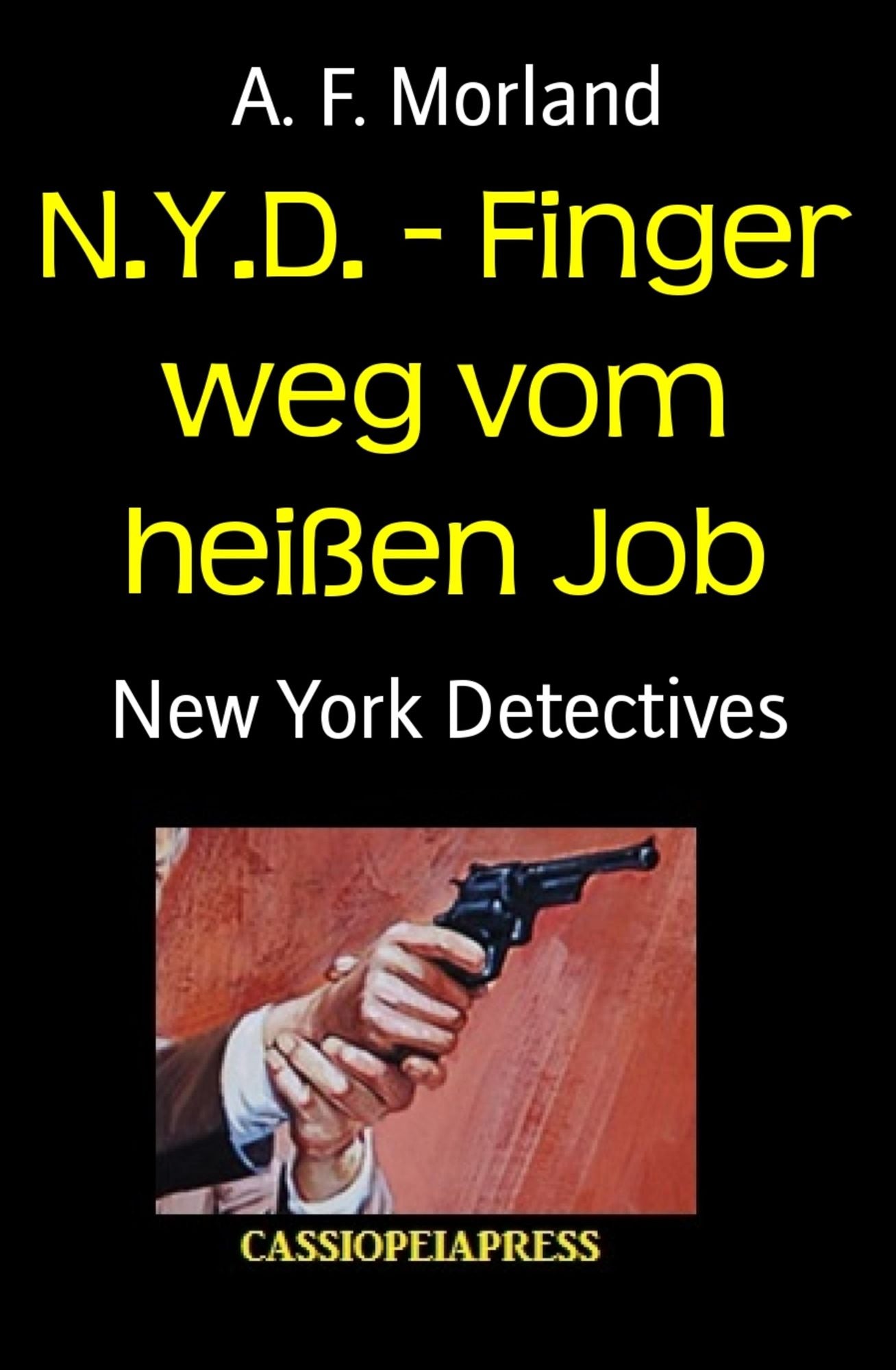 N.Y.D. - Finger weg vom heißen Job: New York Detectives