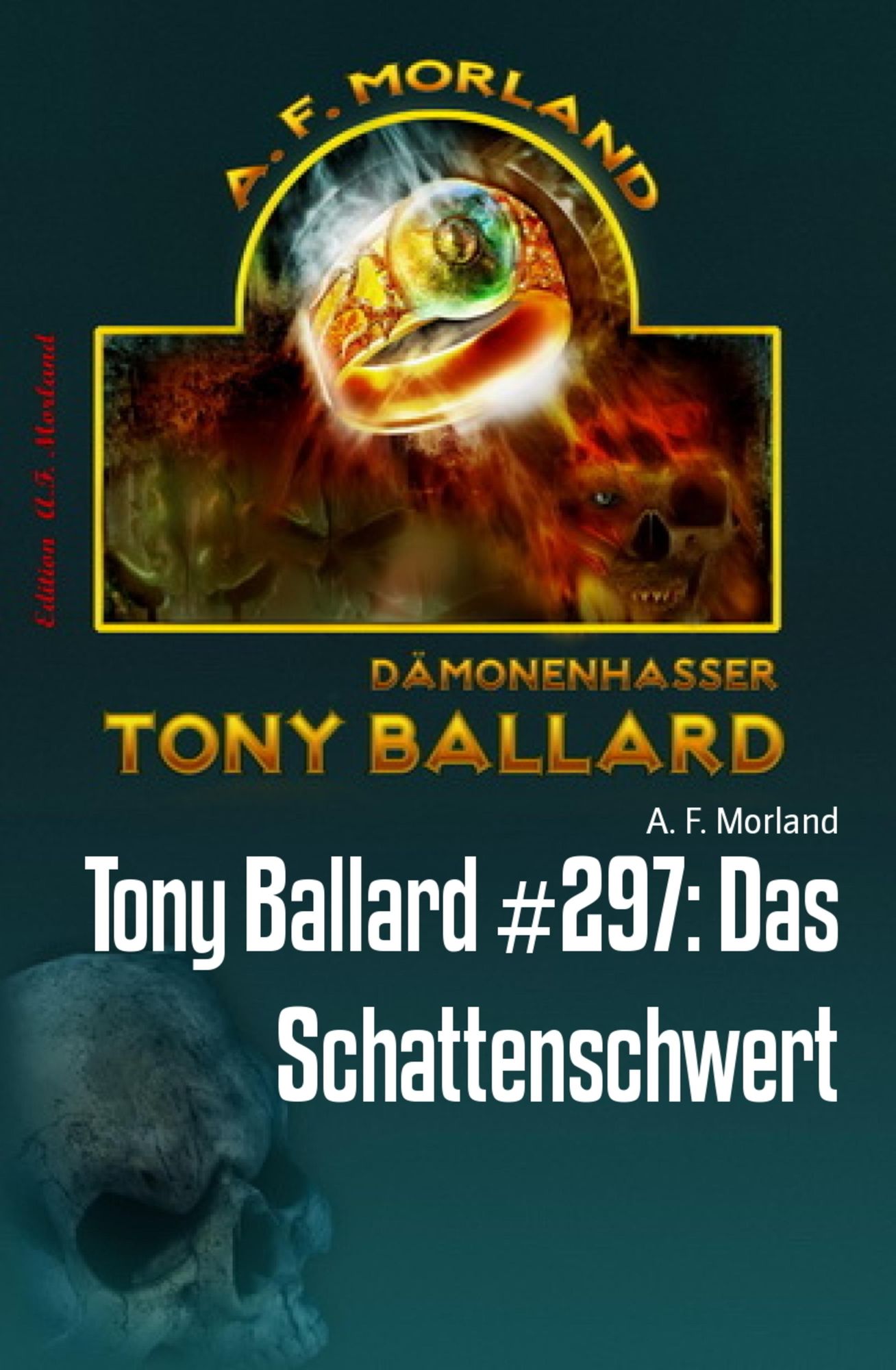 Tony Ballard #297: Das Schattenschwert: Horror-Roman