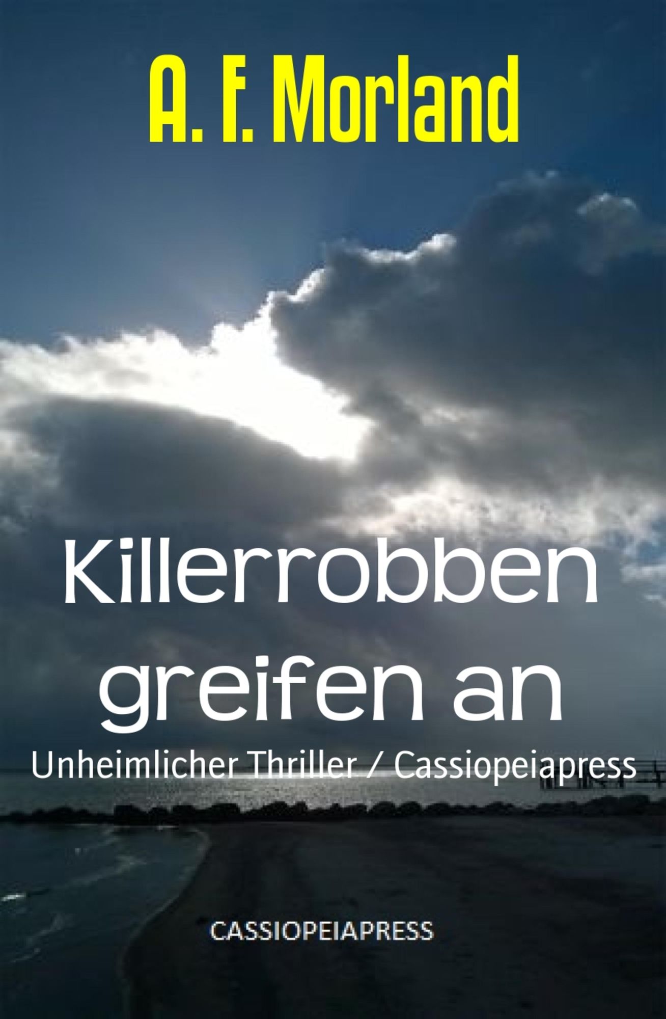 Killerrobben greifen an: Unheimlicher Thriller