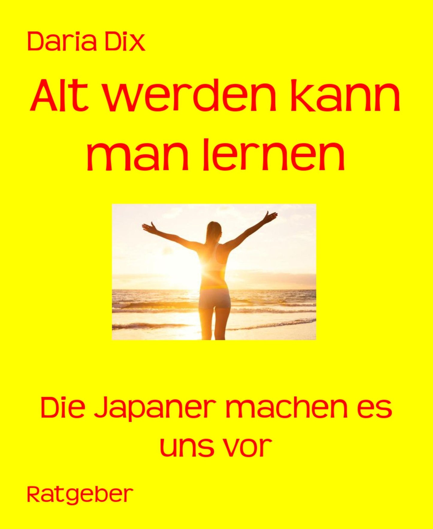 Alt werden kann man lernen: Die Japaner machen es uns vor