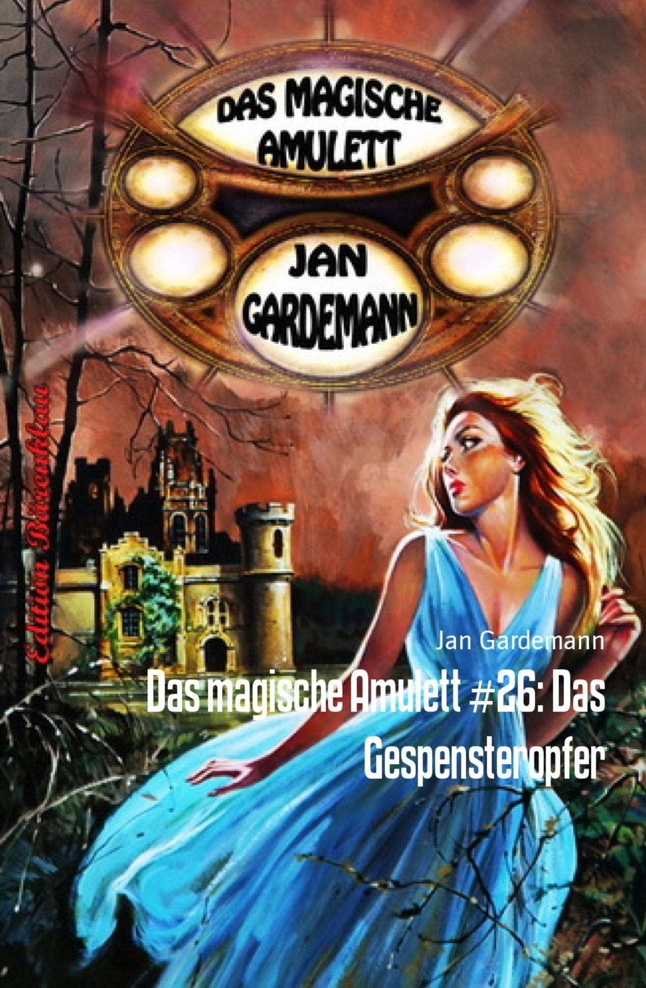 Das magische Amulett #26: Das Gespensteropfer: Romantic Thriller