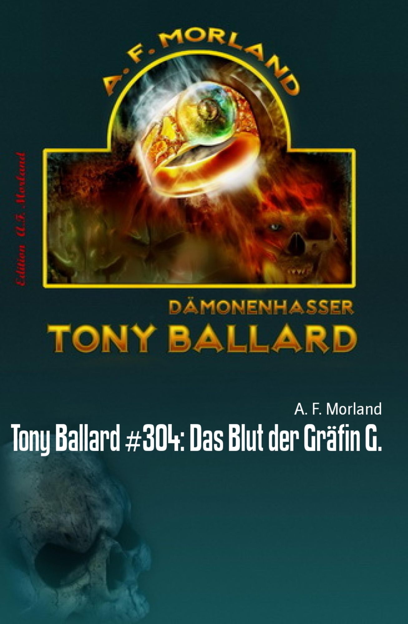 Tony Ballard #304: Das Blut der Gräfin G.: Horror-Roman