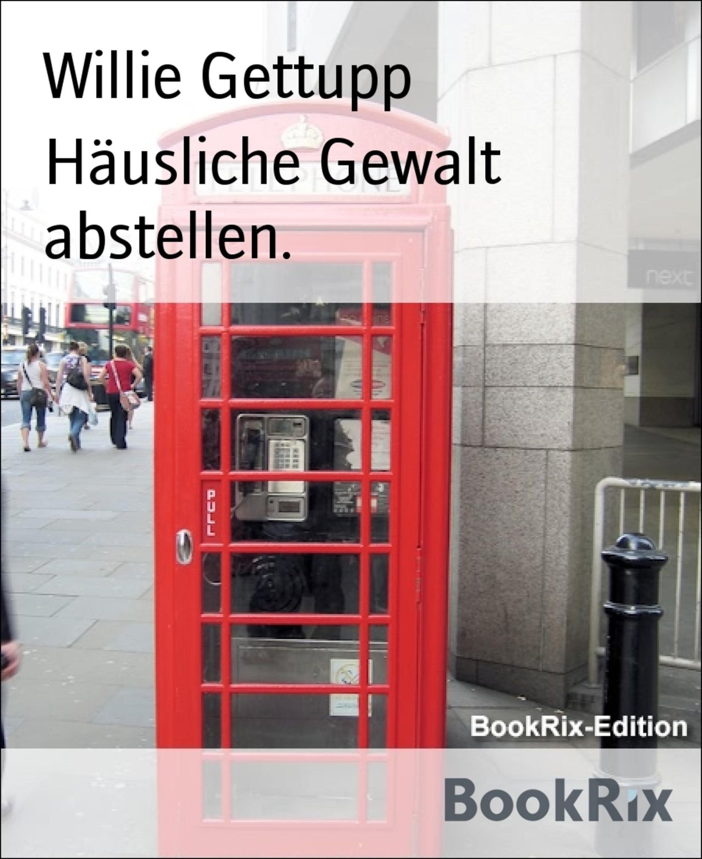 Häusliche Gewalt abstellen.