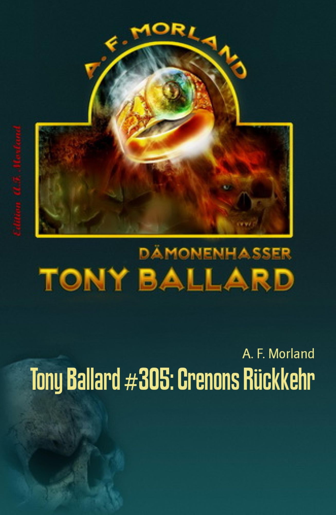 Tony Ballard #305: Crenons Rückkehr: Horror Thriller