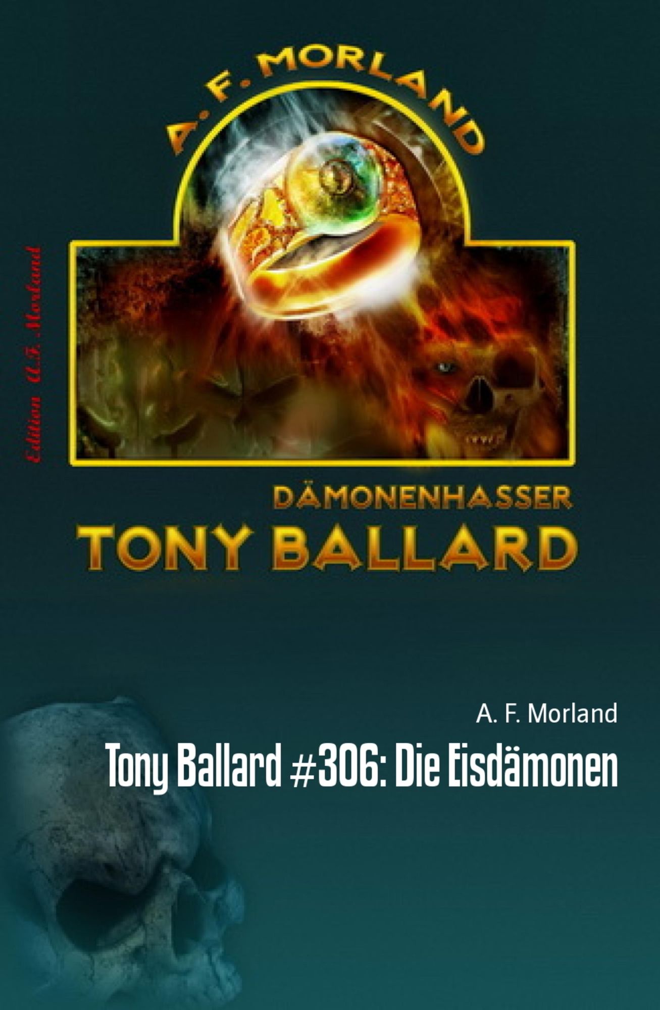 Tony Ballard #306: Die Eisdämonen: Grusel-Krimi