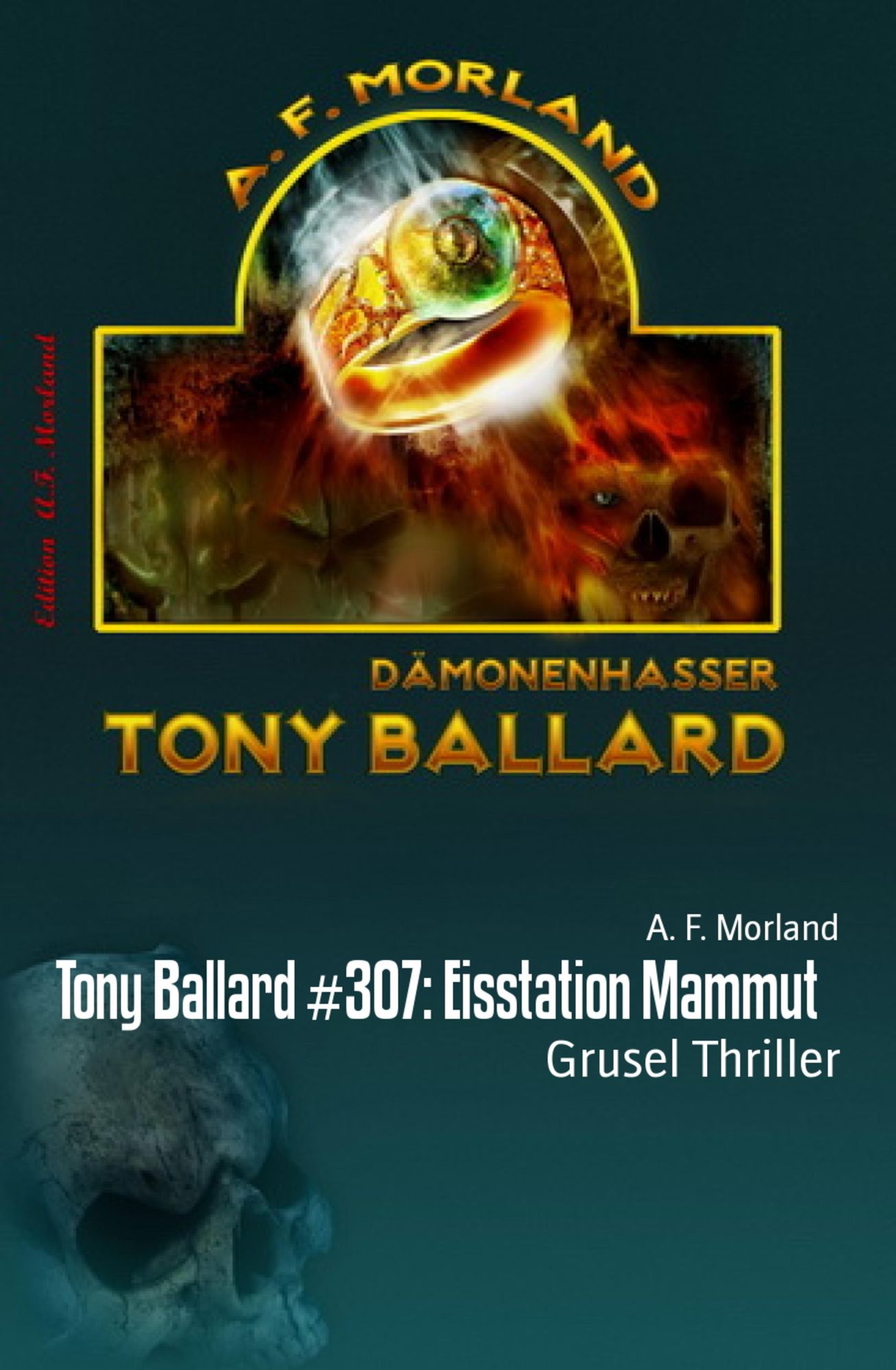 Tony Ballard #307: Eisstation Mammut: Grusel Thriller