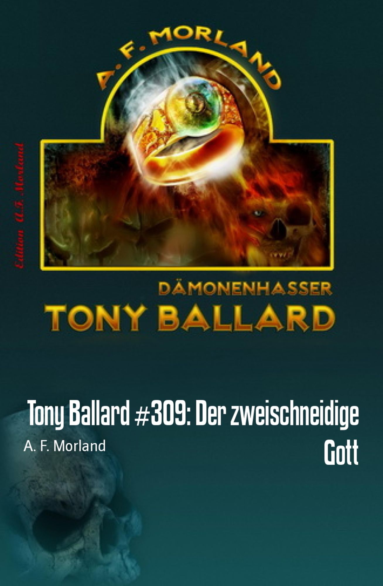 Tony Ballard #309: Der zweischneidige Gott: Horror-Roman