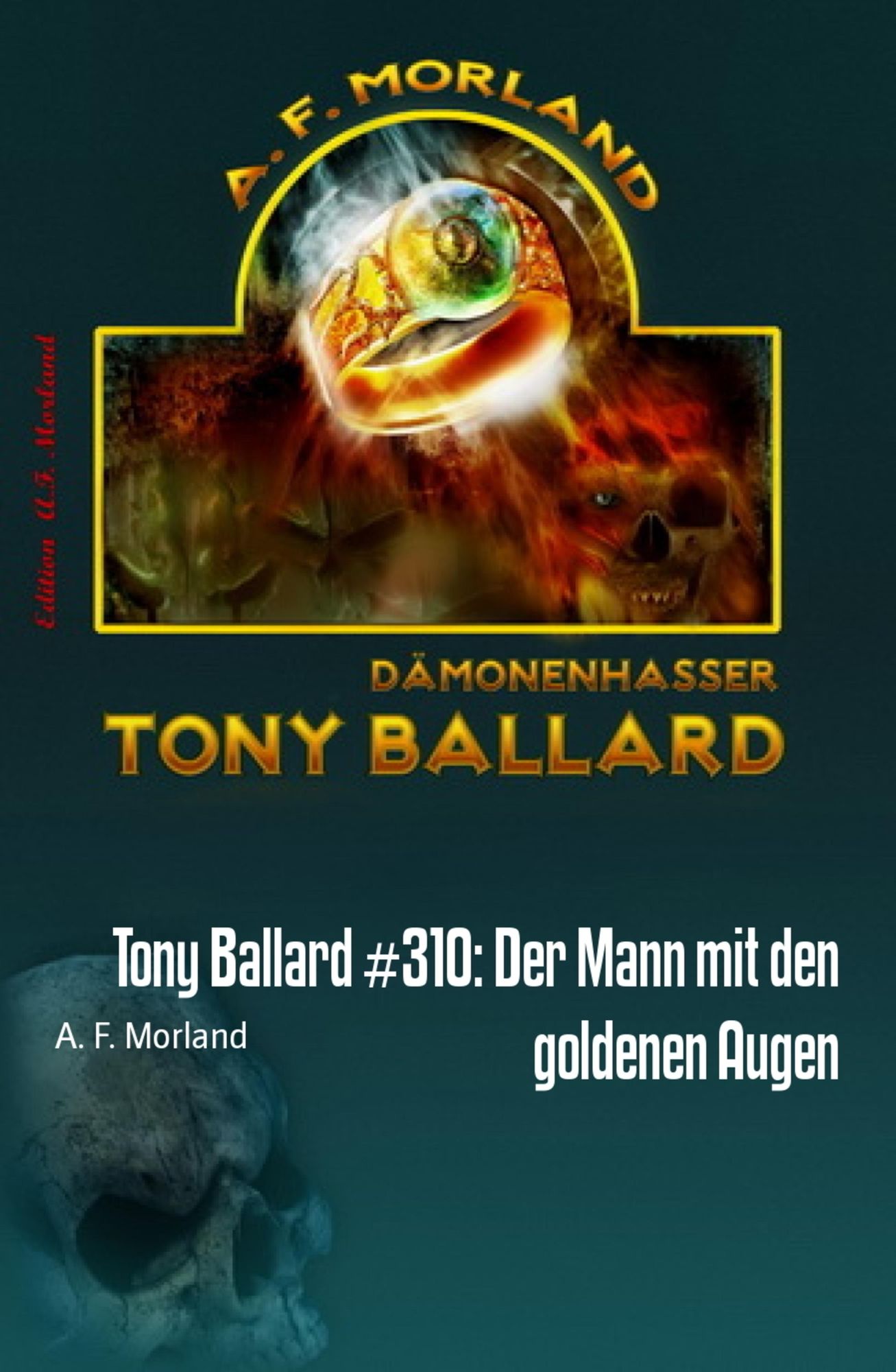 Tony Ballard #310: Der Mann mit den goldenen Augen