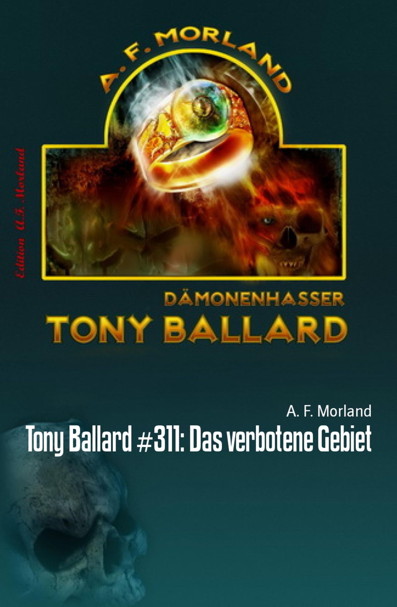 Tony Ballard #311: Das verbotene Gebiet: Horror-Roman