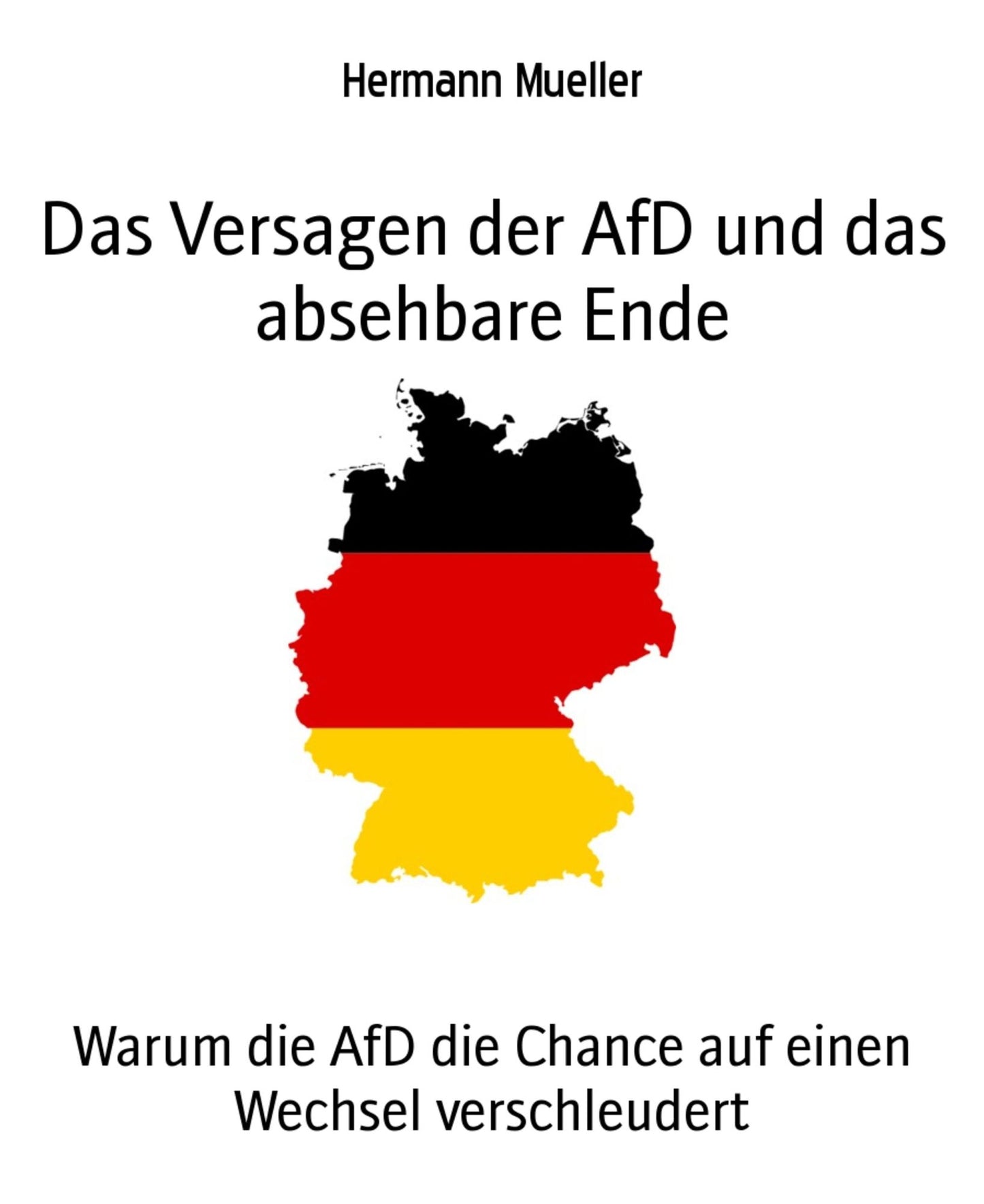 Das Versagen der AfD und das absehbare Ende: Warum die AfD die Chance auf einen Wechsel verschleudert