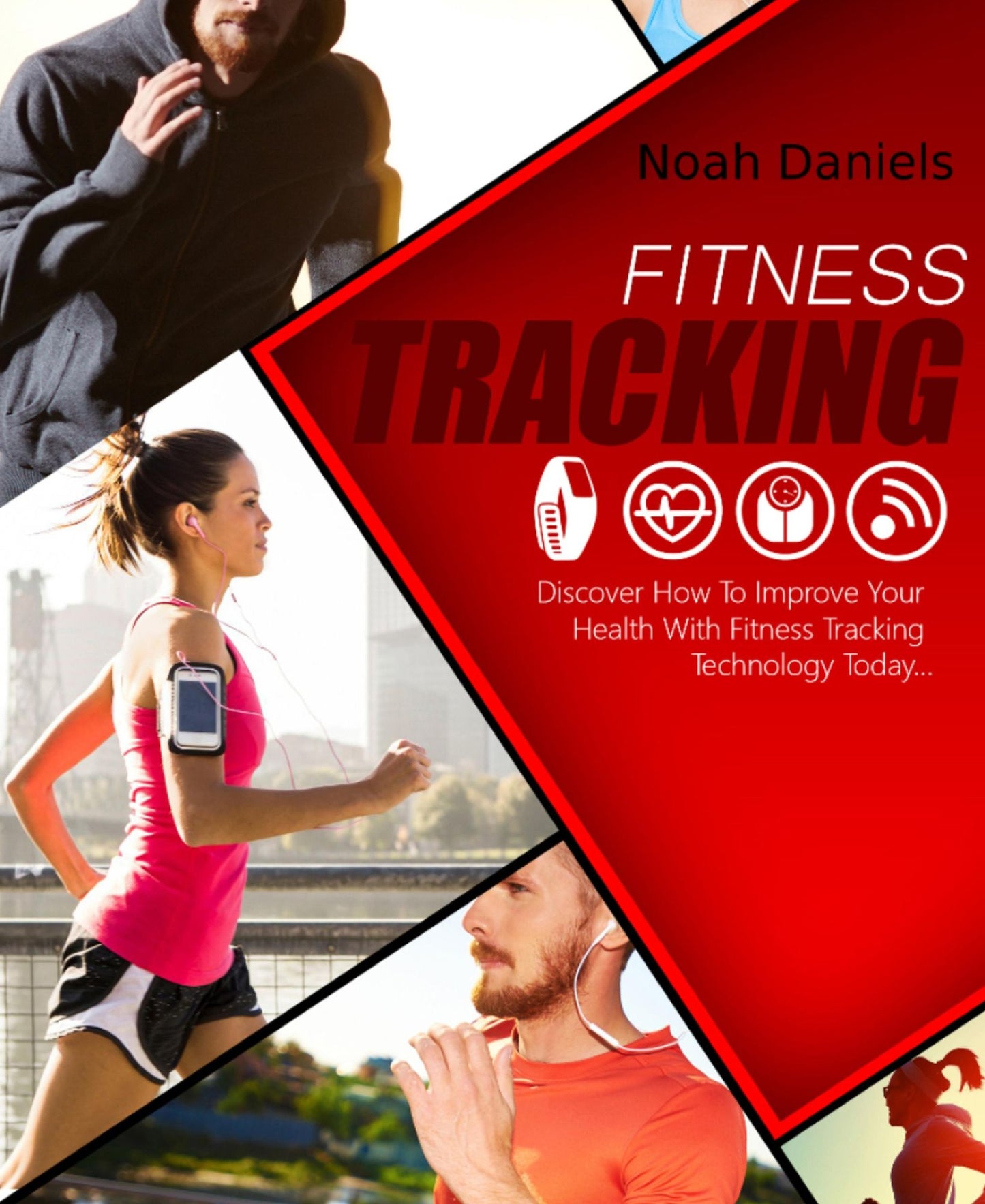 Fitness Tracking: Discover How to Improve Your Health With Fitness Tracking Technology Today ...