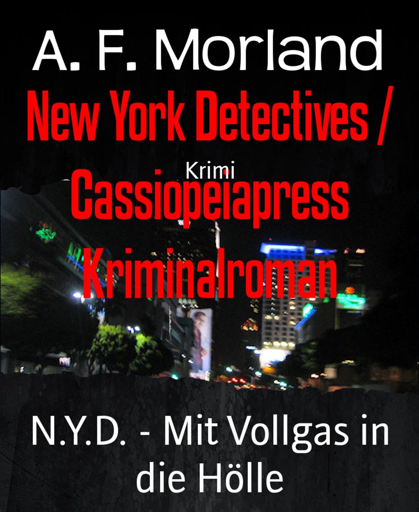 N.Y.D. - Mit Vollgas in die Hölle: New York Detectives