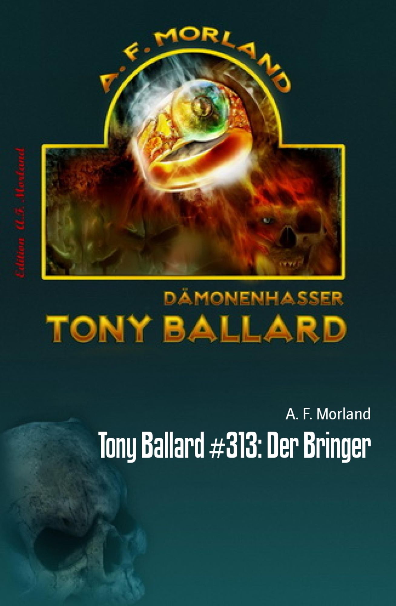 Tony Ballard #313: Der Bringer: Horror-Roman
