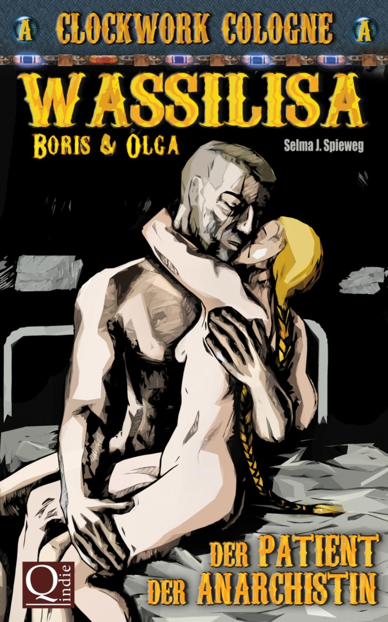 Wassilisa - Der Patient der Anarchistin: Boris und Olga/Clockwork Cologne - Spin off