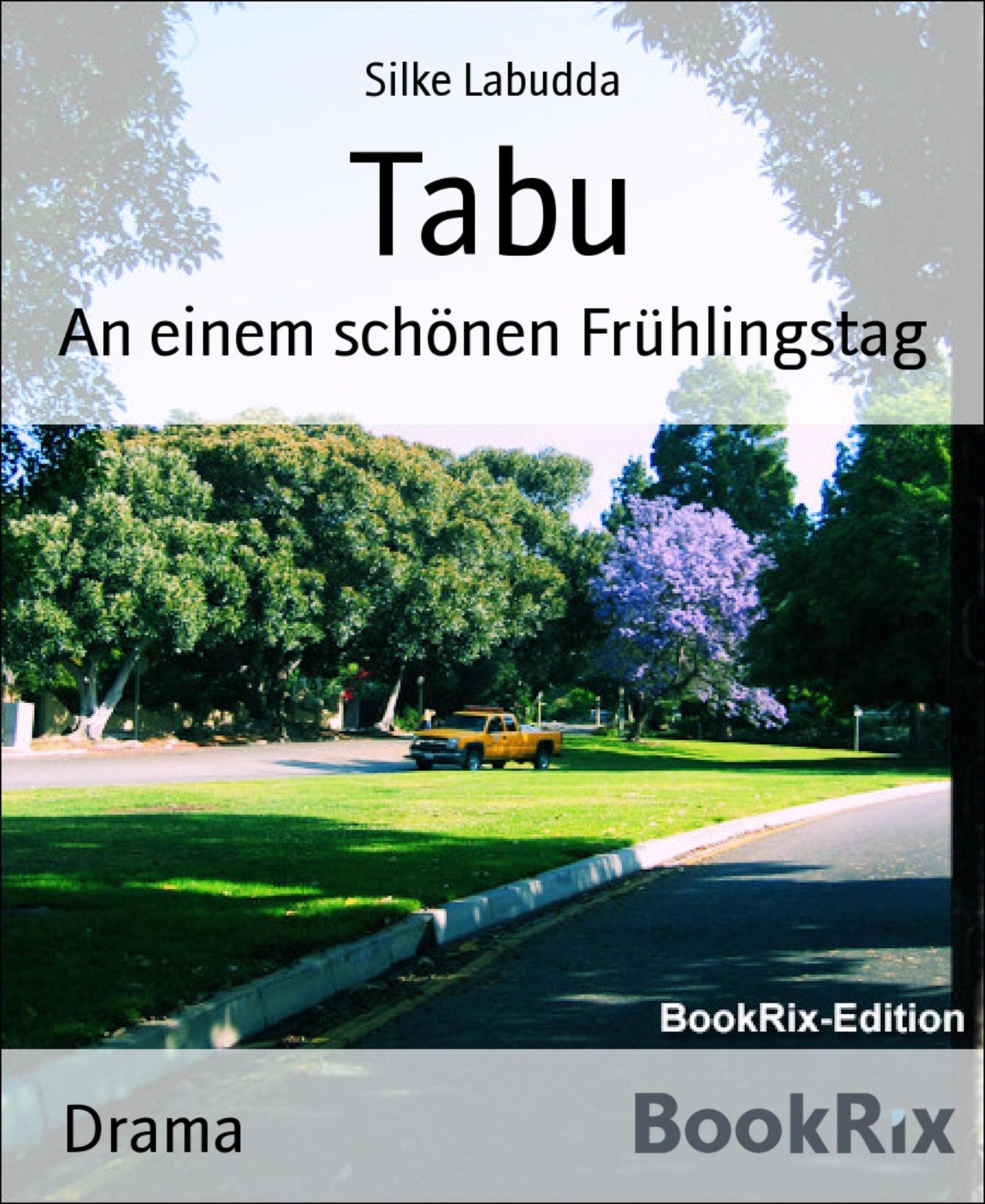 Tabu: An einem schönen Frühlingstag