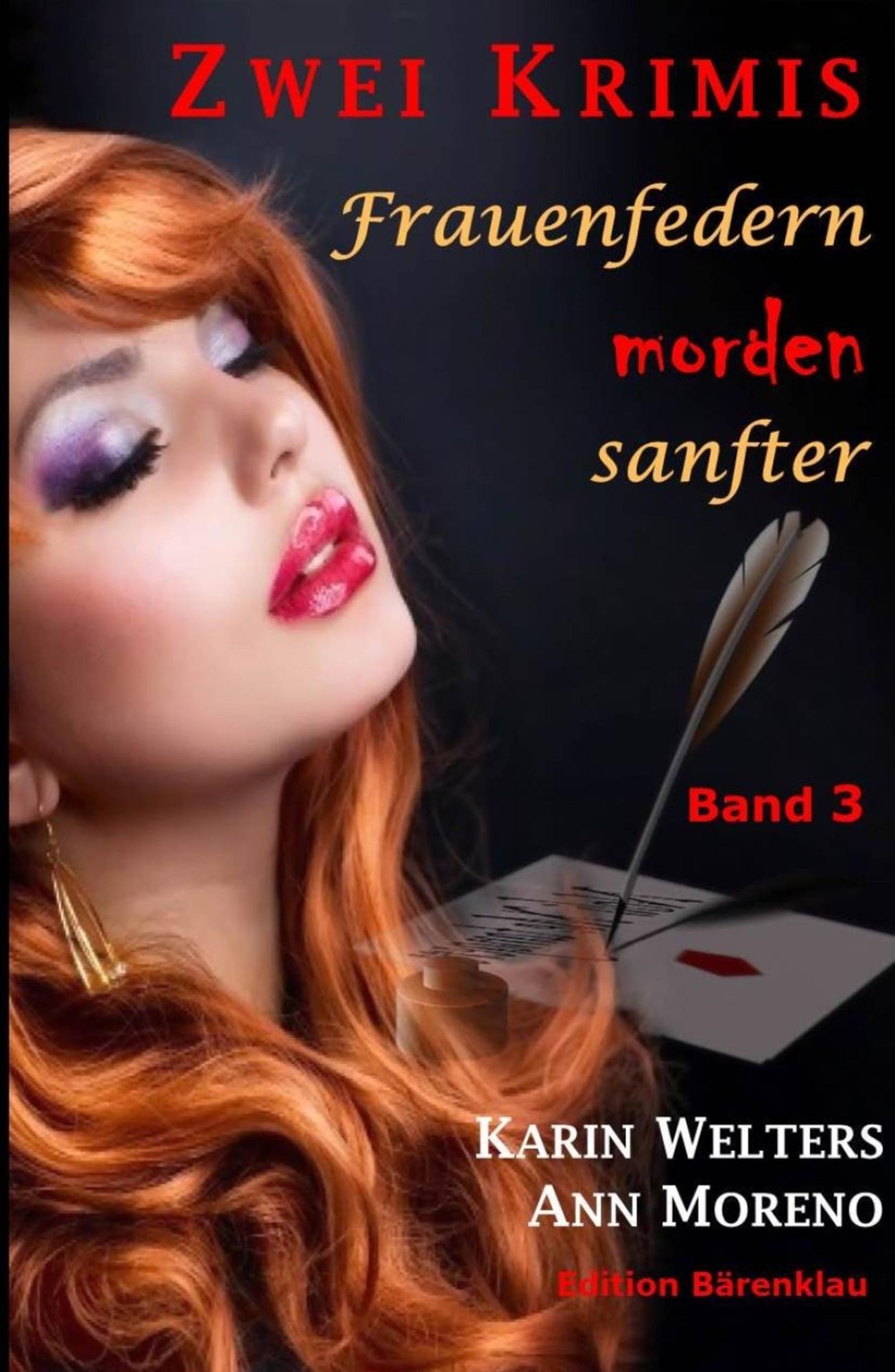 Frauenfedern morden sanfter: Band 3 - Zwei Krimis