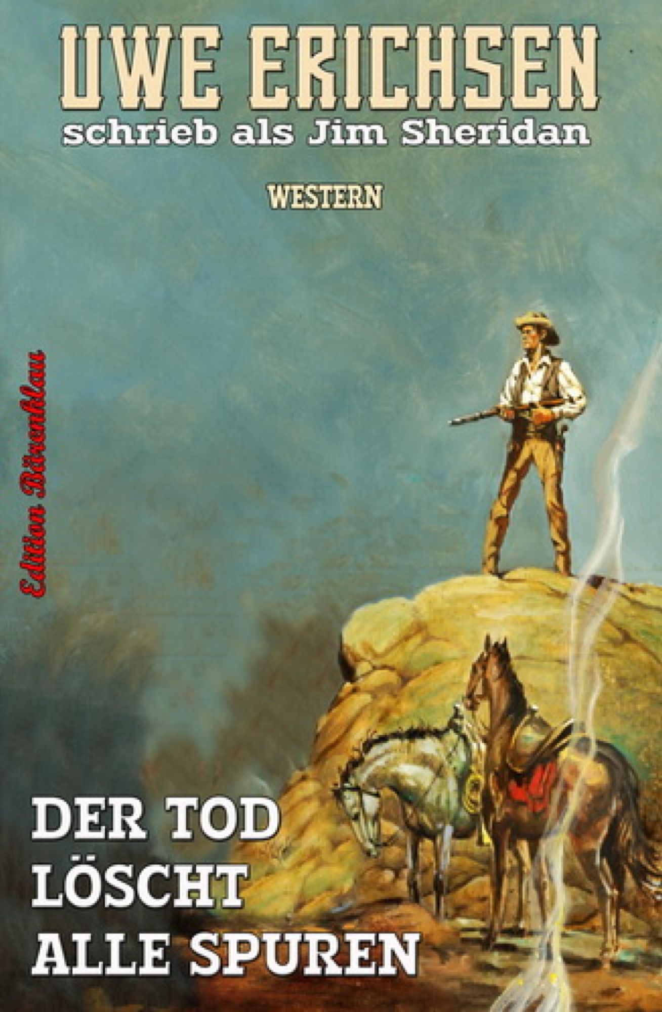 Der Tod löscht alle Spuren: Western