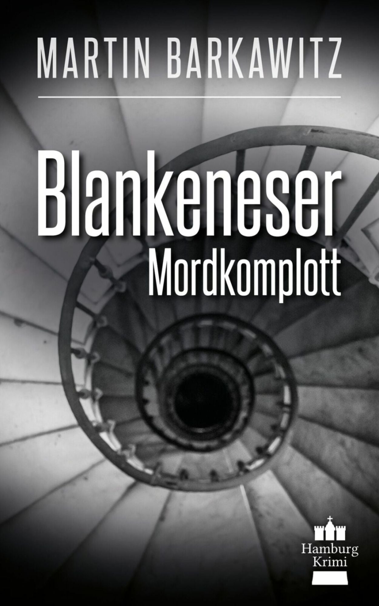 Blankeneser Mordkomplott: SoKo Hamburg 6 - Ein Heike Stein Krimi