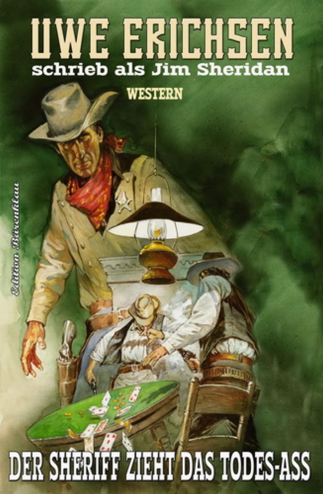 Der Sheriff zieht das Todes-Ass: Western