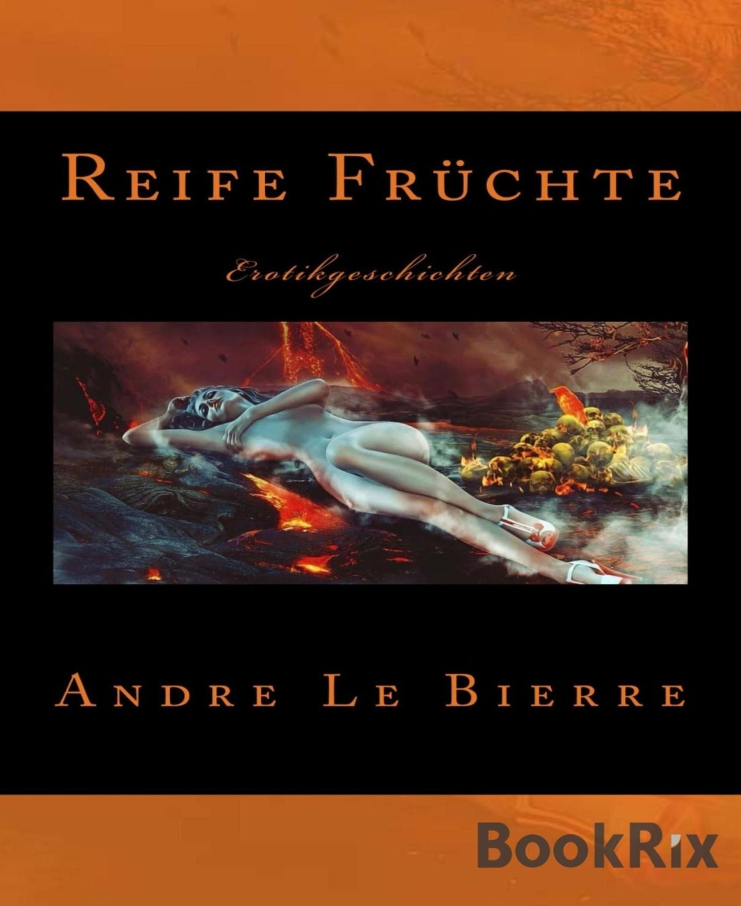 Reife Früchte: Erotikgeschichten