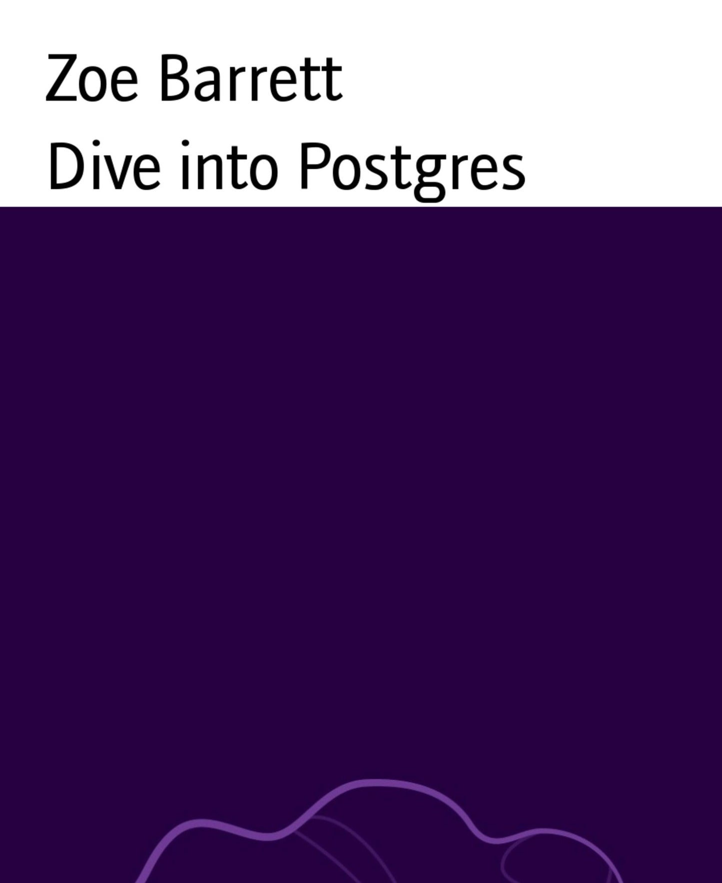 Dive into Postgres