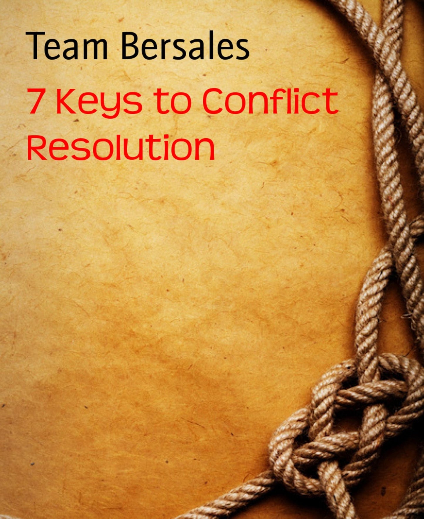 7 Keys to Conflict Resolution