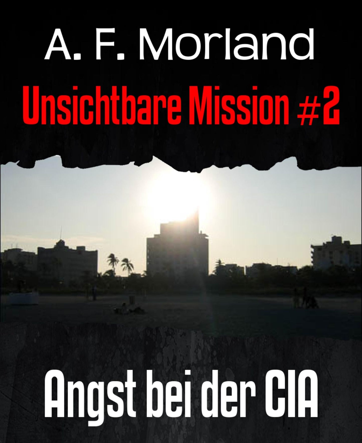 Unsichtbare Mission #2: Angst bei der CIA