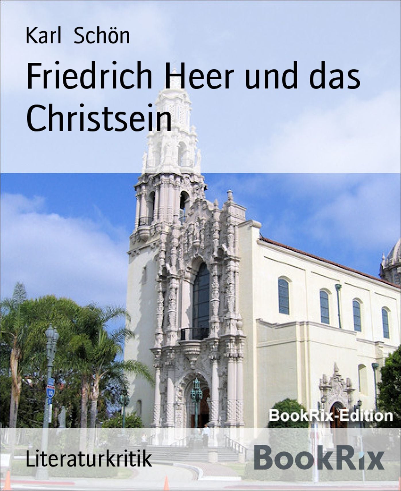 Friedrich Heer und das Christsein
