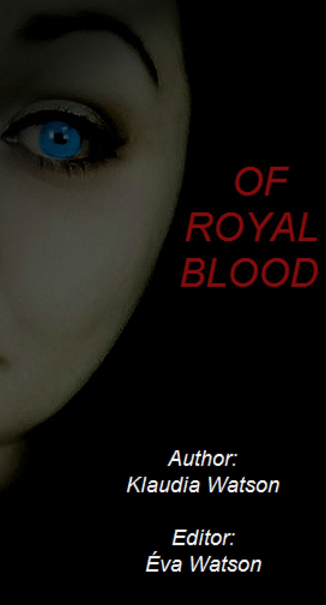 OF ROYAL BLOOD
