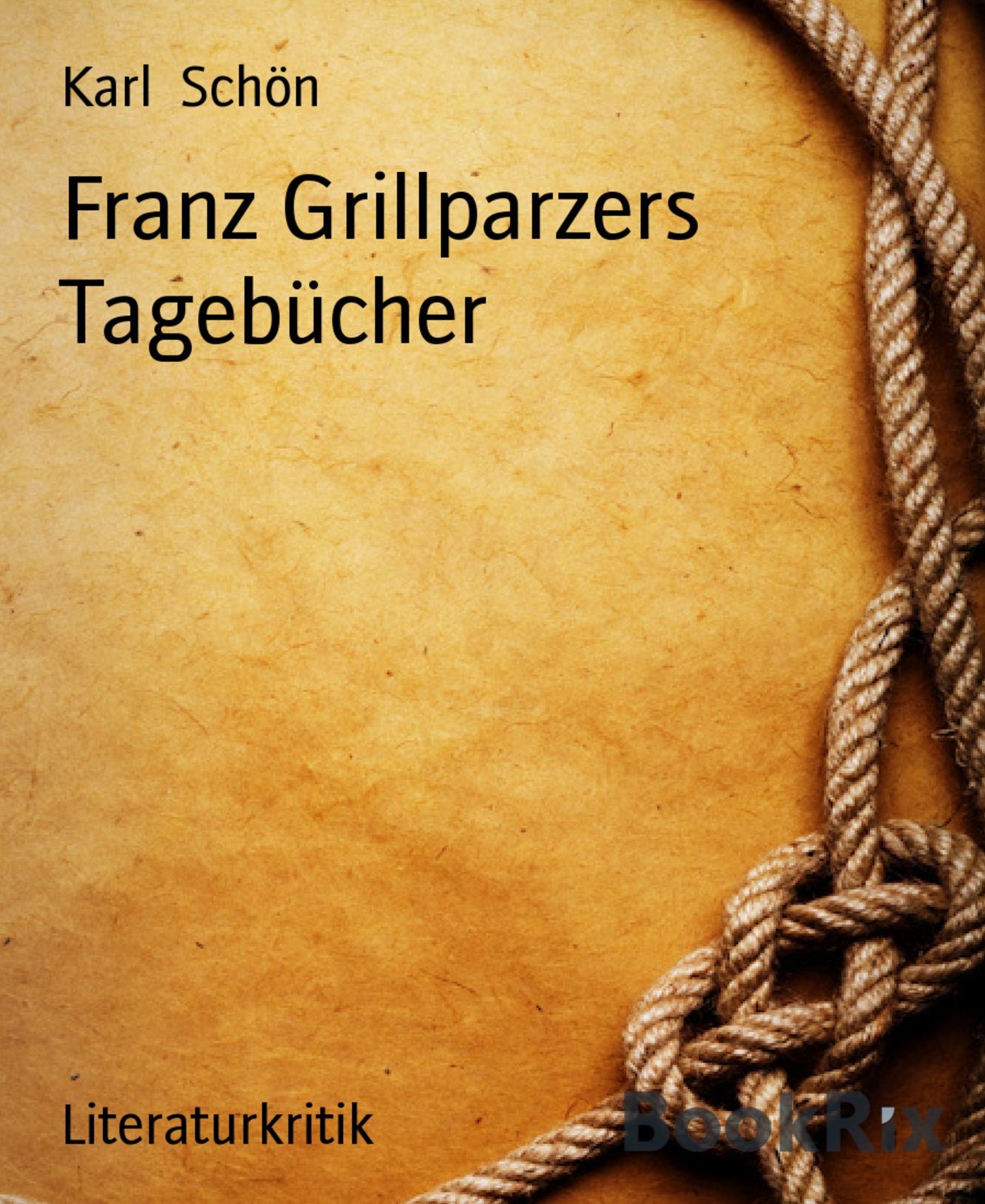 Franz Grillparzers Tagebücher