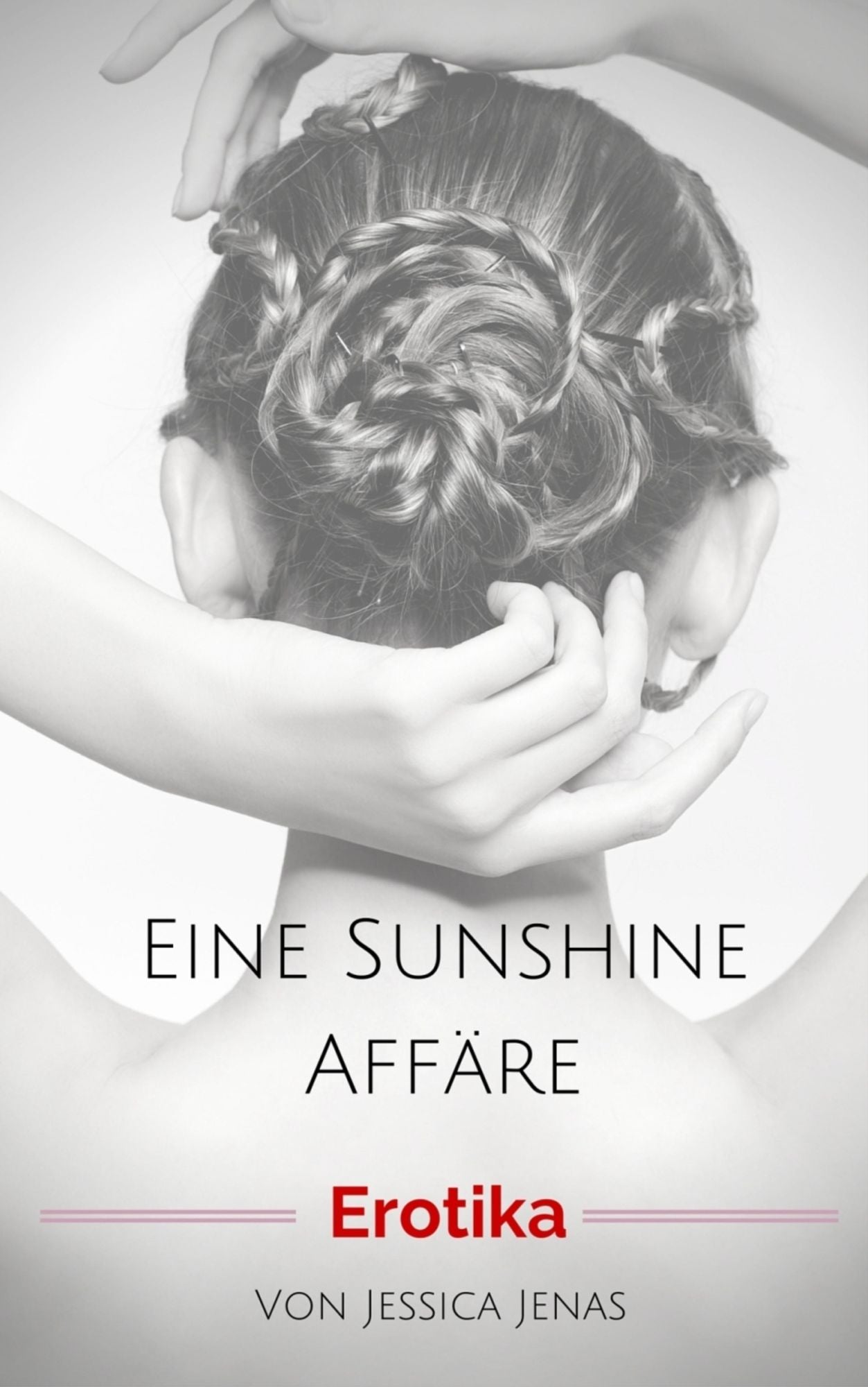 Eine Sunshine Affäre: Eine Geile Begegnung der Dritten Art