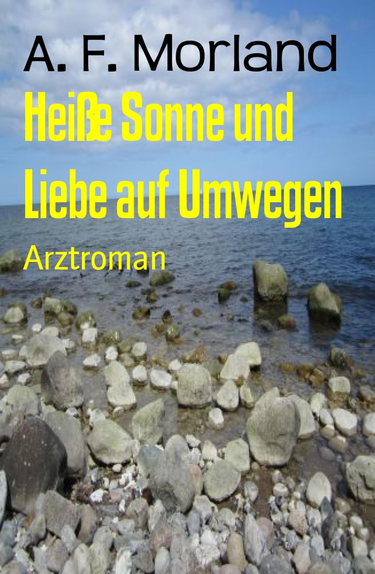 Heiße Sonne und Liebe auf Umwegen: Arztroman