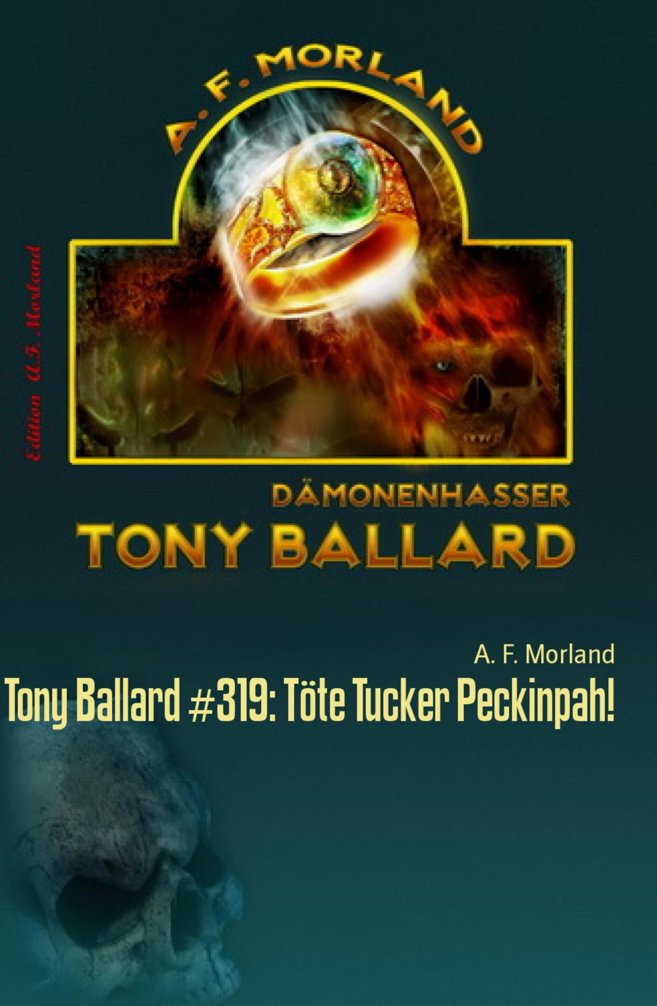 Tony Ballard #319: Töte Tucker Peckinpah!: Horror-Serie