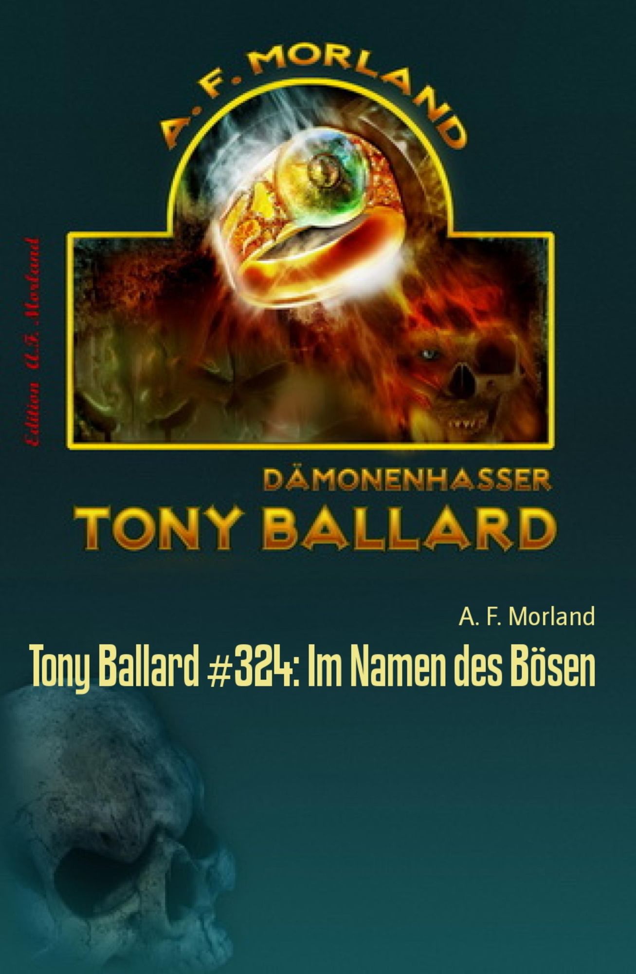 Tony Ballard #324: Im Namen des Bösen: Horror-Serie