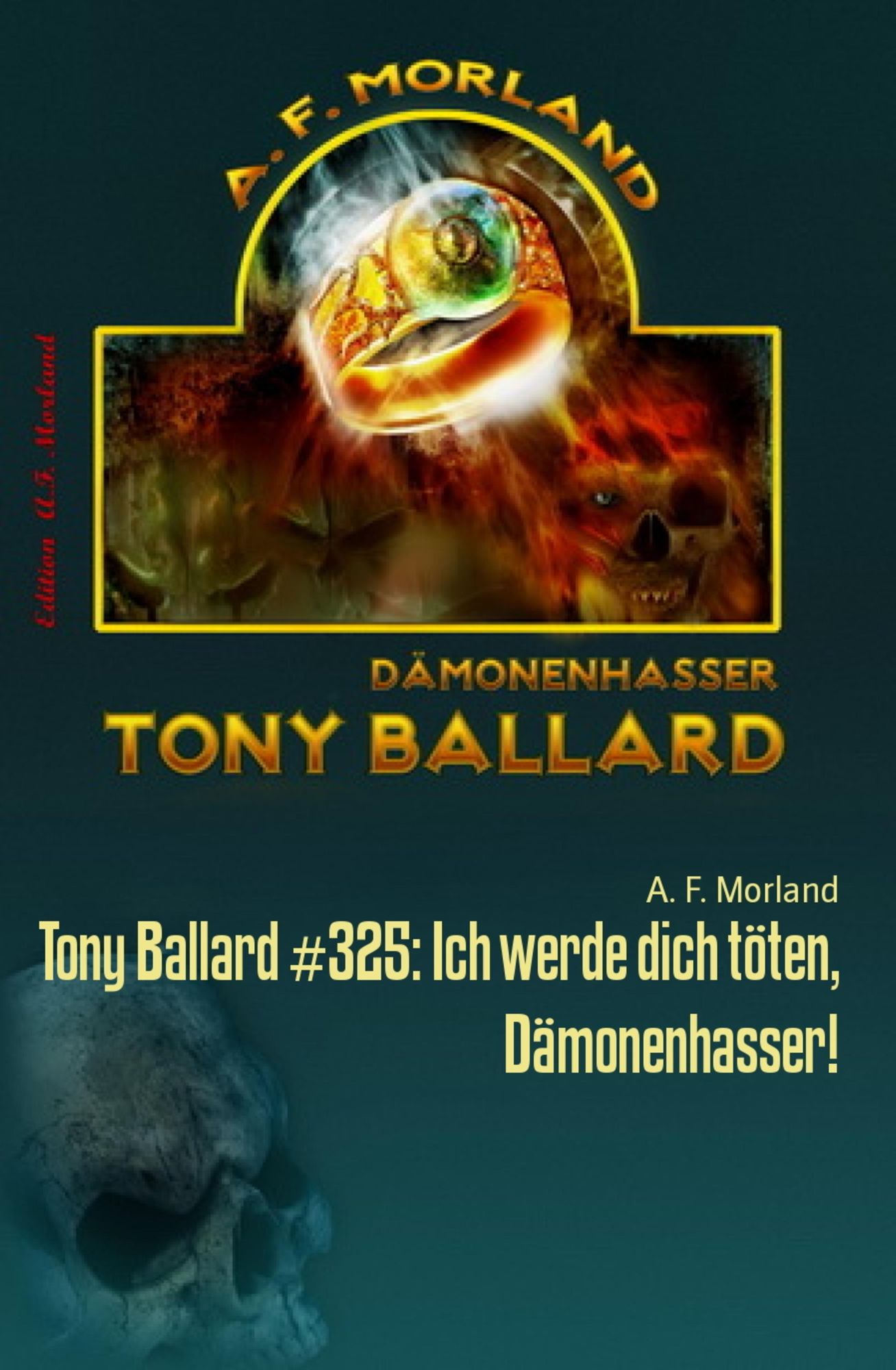 Tony Ballard #325: Ich werde dich töten, Dämonenhasser!: Horror-Serie