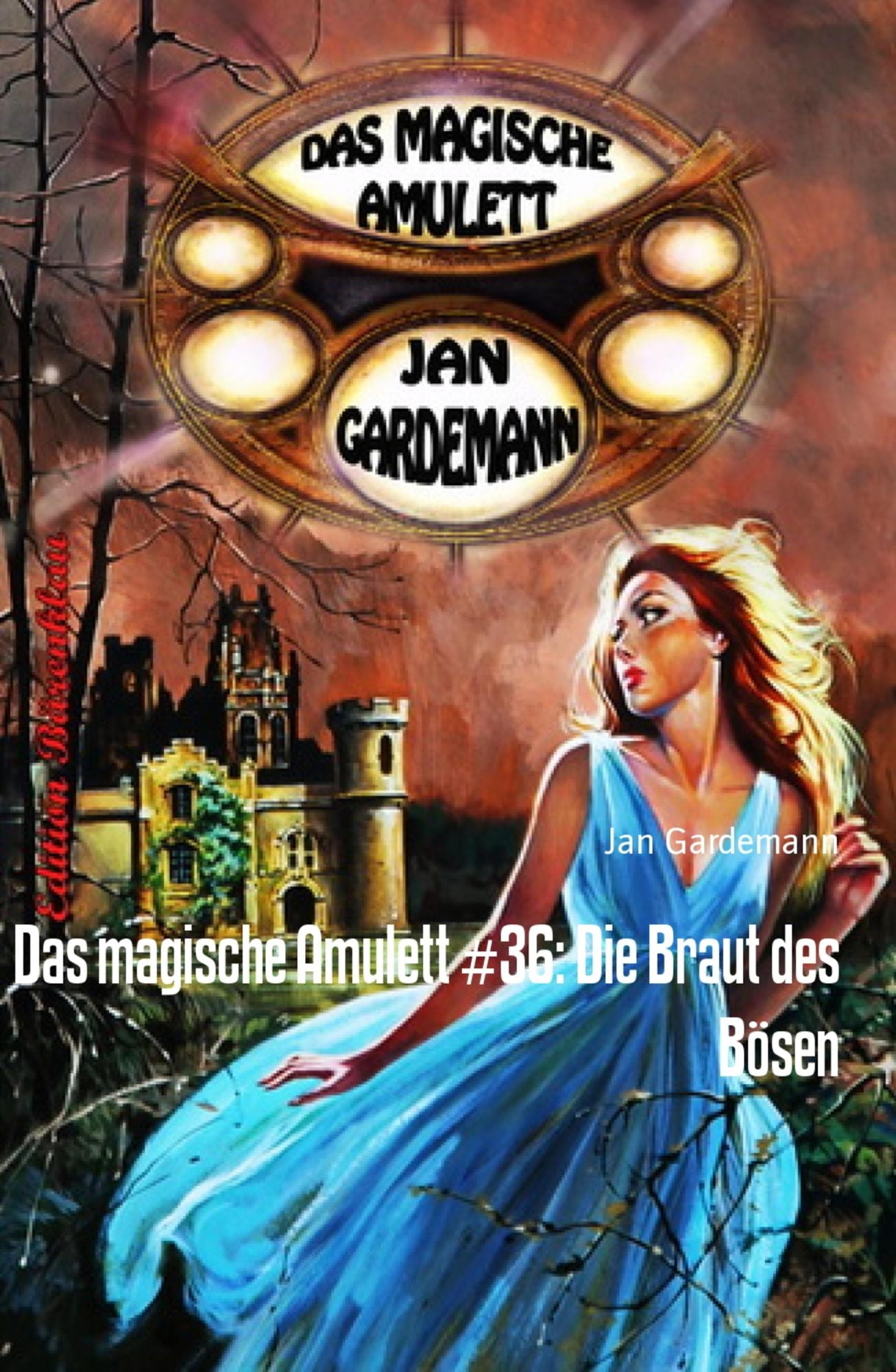 Das magische Amulett #36: Die Braut des Bösen: Romantic Thriller