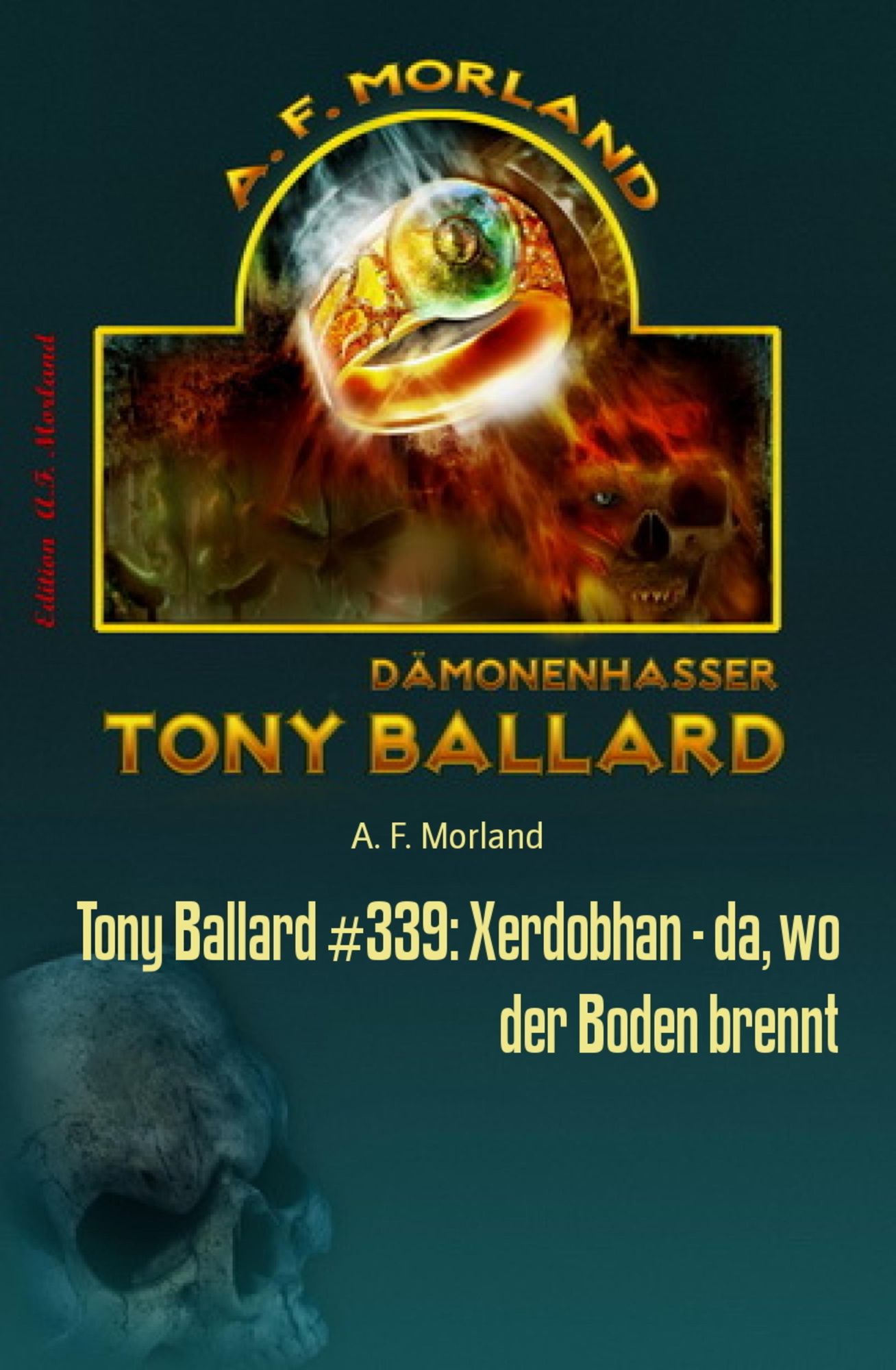 Tony Ballard #339: Xerdobhan - da, wo der Boden brennt: Horror-Serie