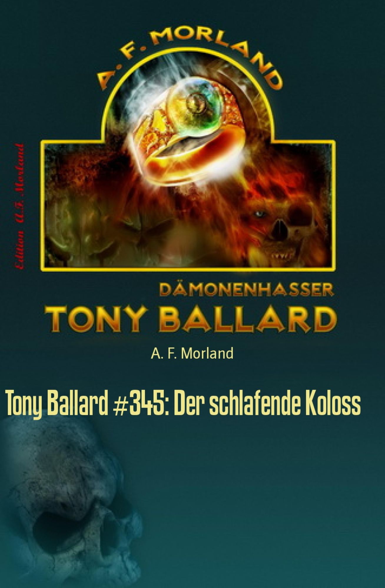 Tony Ballard #345: Der schlafende Koloss: Horror-Serie