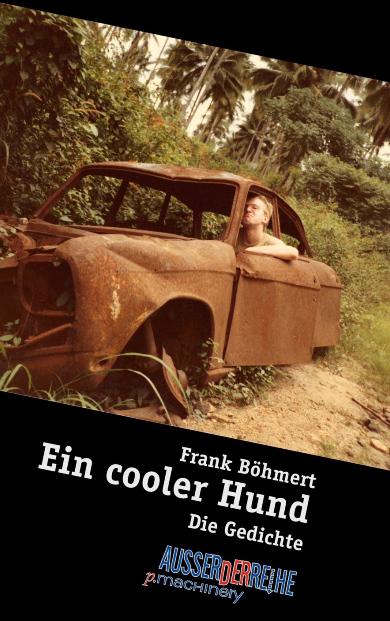 Ein cooler Hund: Die Gedichte