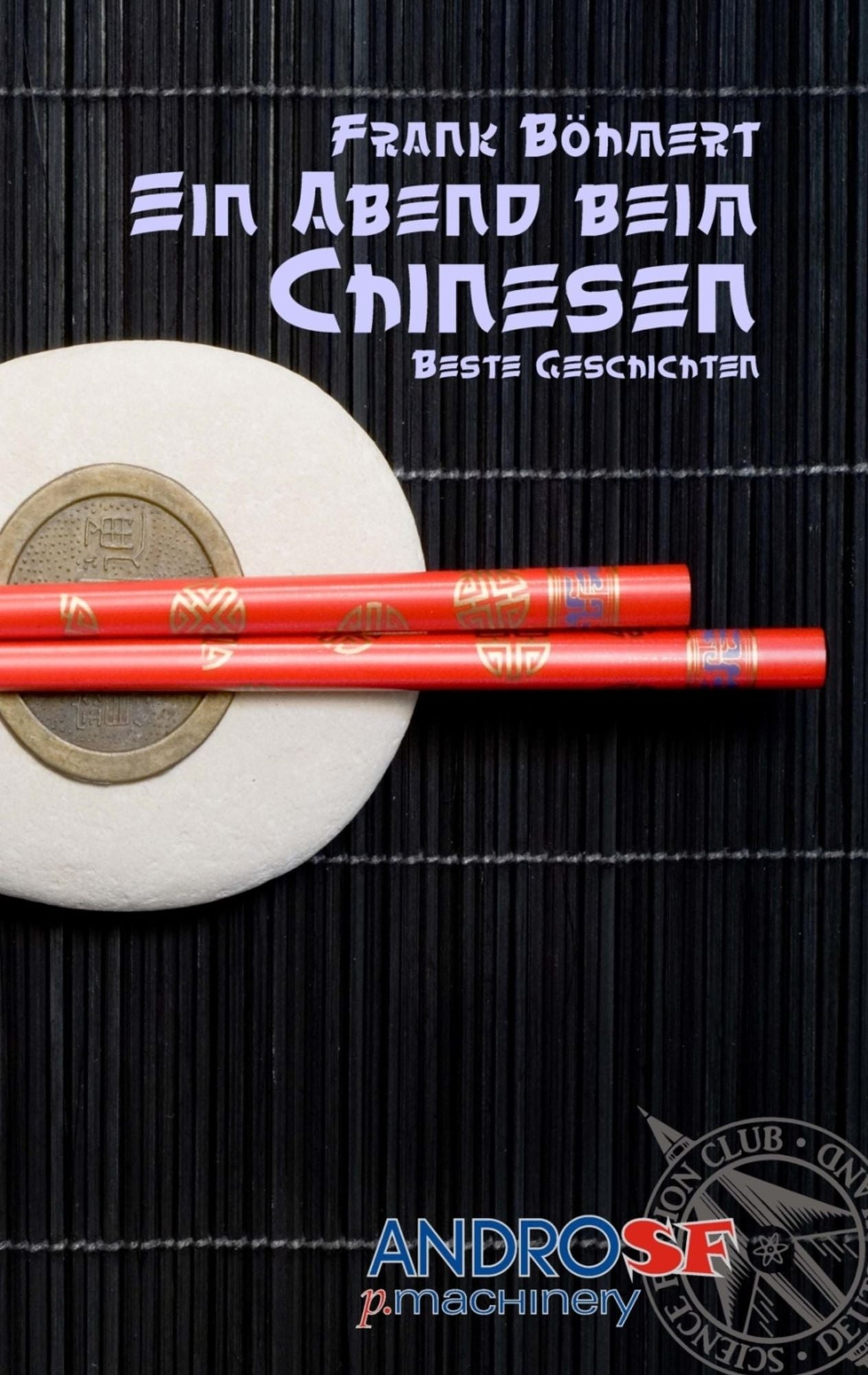Ein Abend beim Chinesen: Beste Geschichten