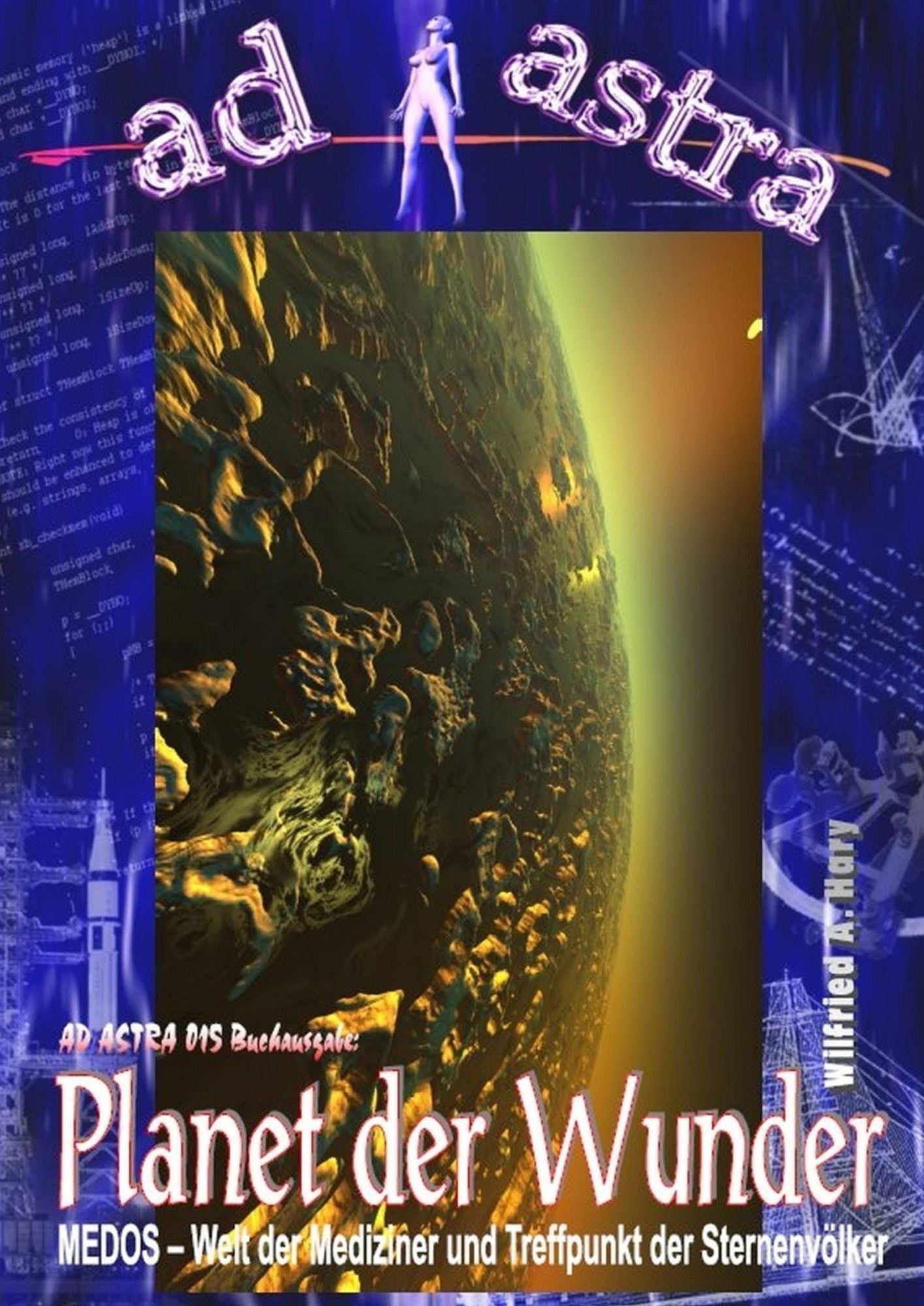 AD ASTRA Buchausgabe 015: Planet der Wunder: ölker!"