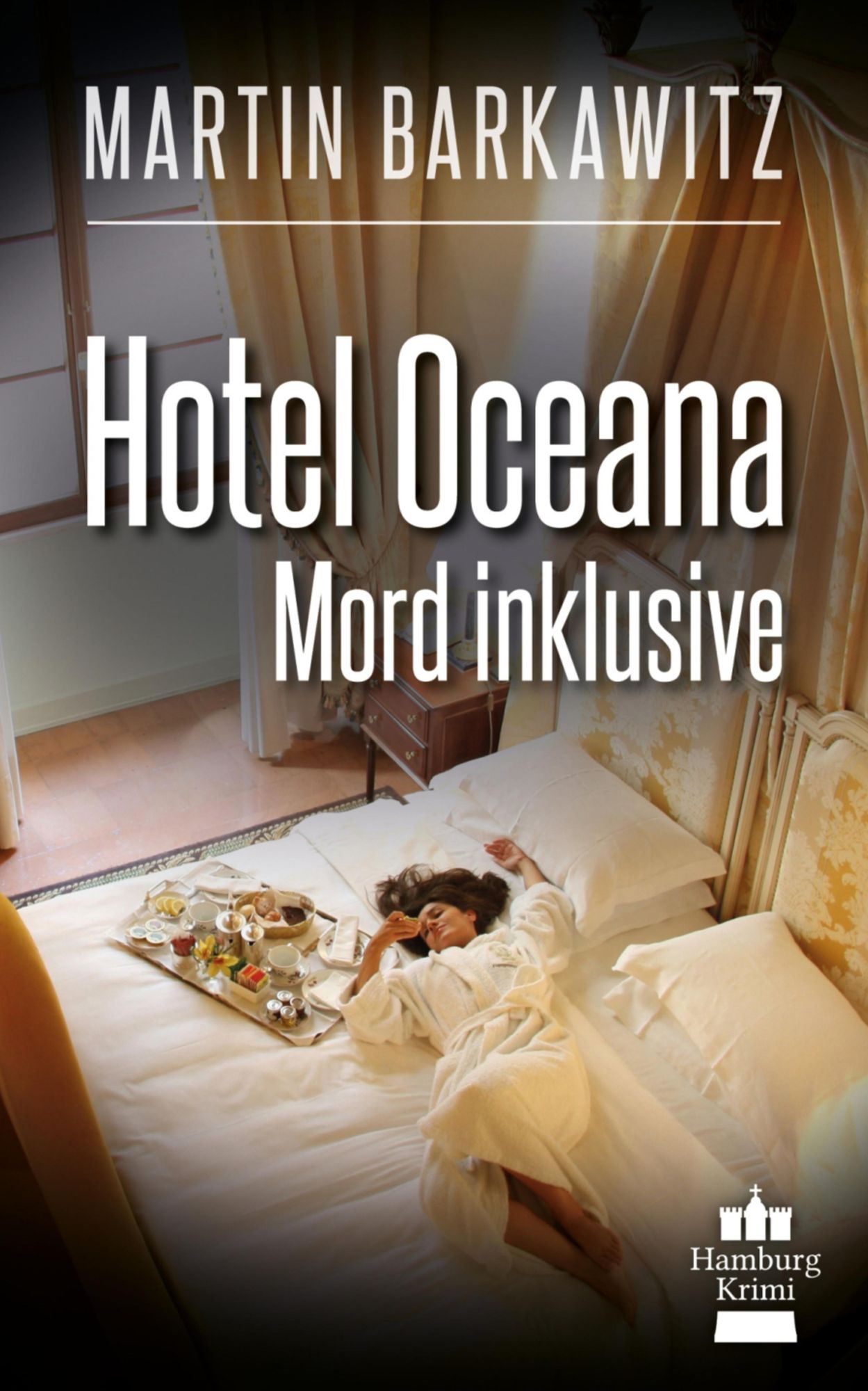 Hotel Oceana, Mord inklusive: SoKo Hamburg 7 - Ein Heike Stein Krimi