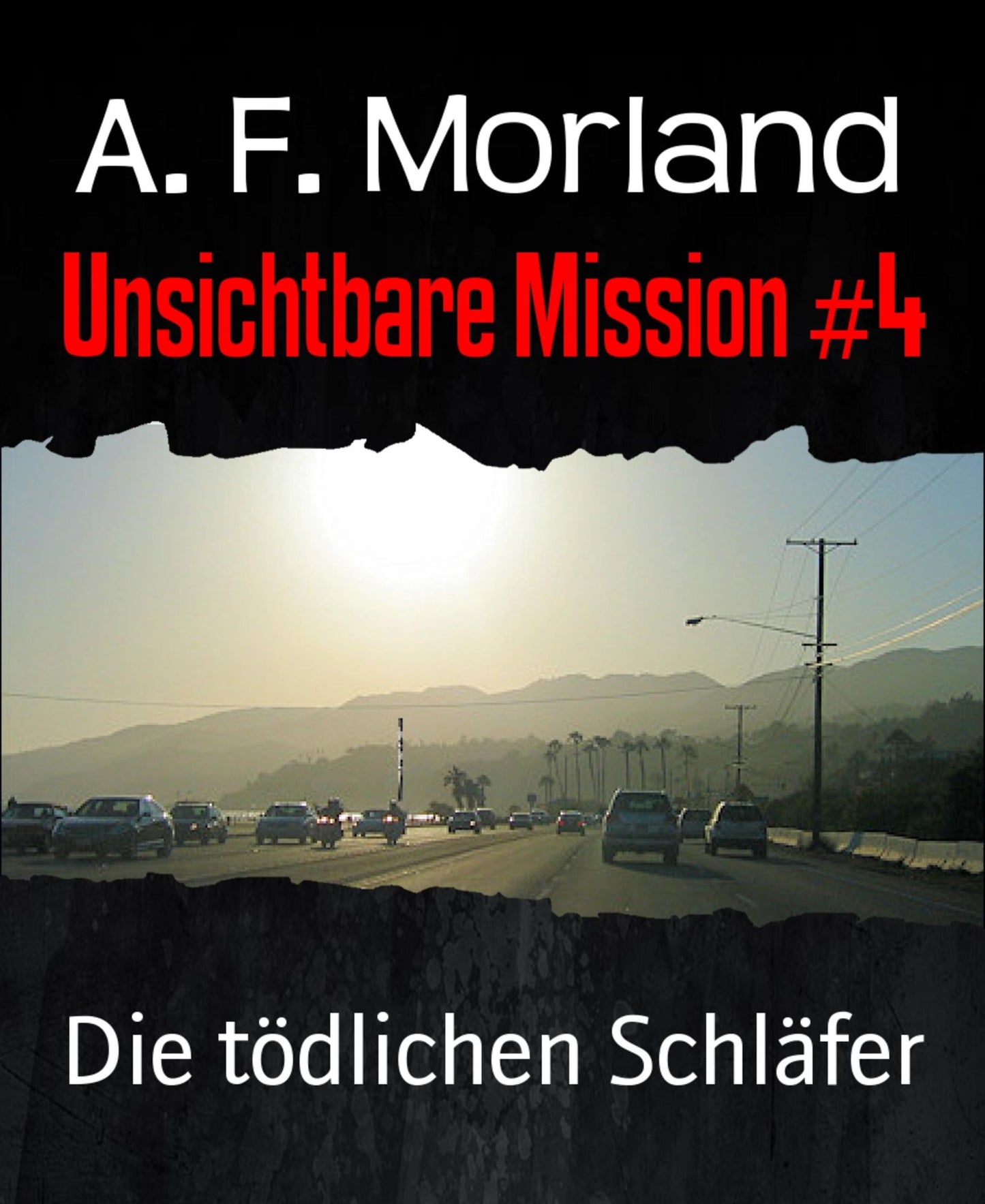 Unsichtbare Mission #4: Die tödlichen Schläfer