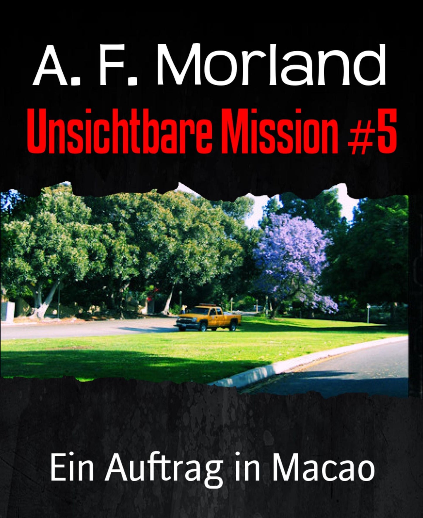 Unsichtbare Mission #5: Ein Auftrag in Macao