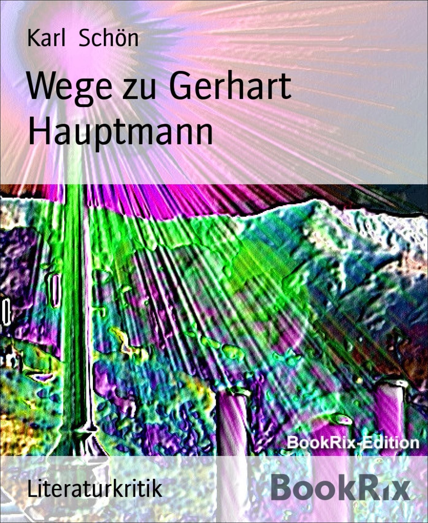 Wege zu Gerhart Hauptmann