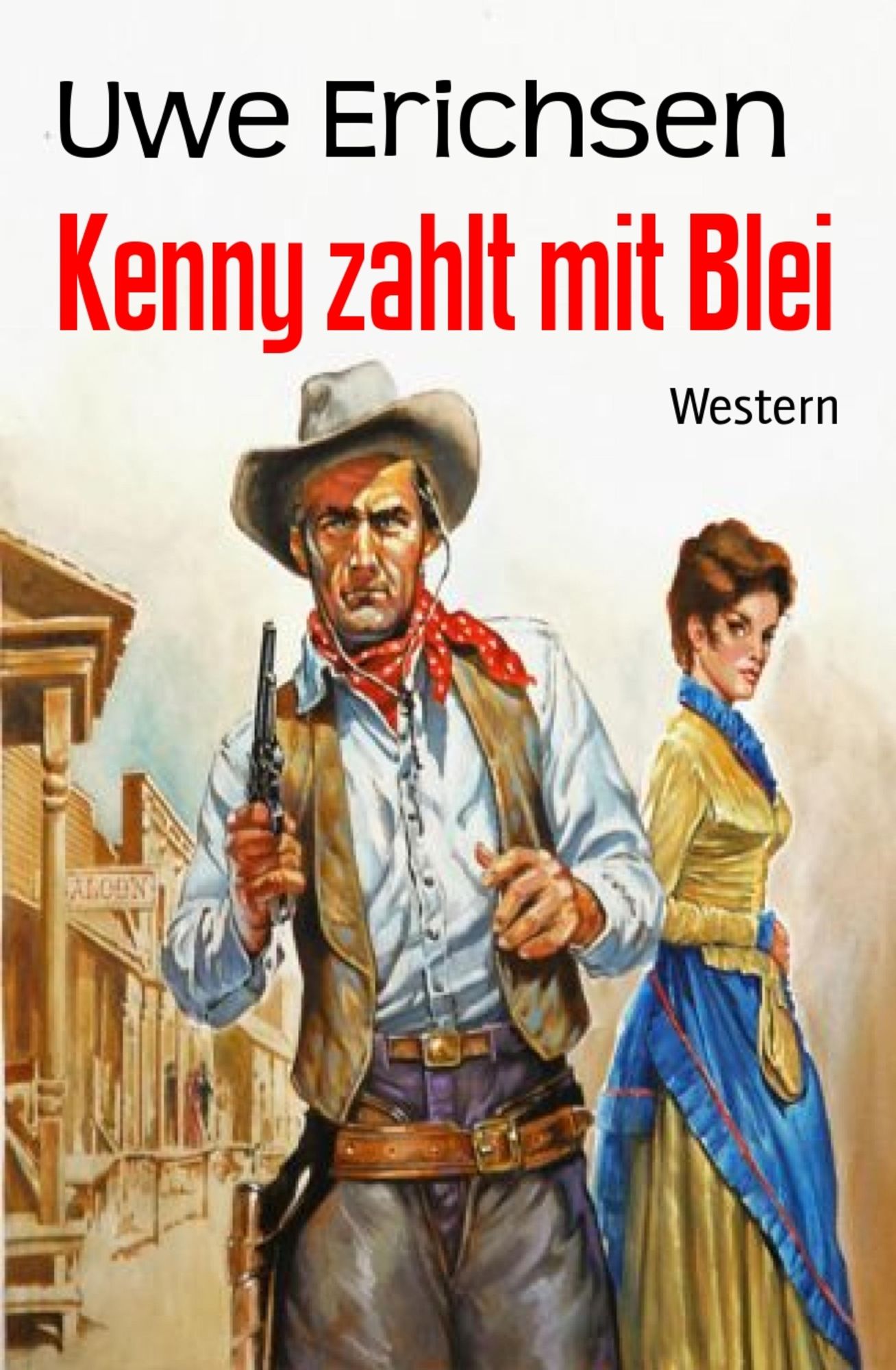 Kenny zahlt mit Blei: Western