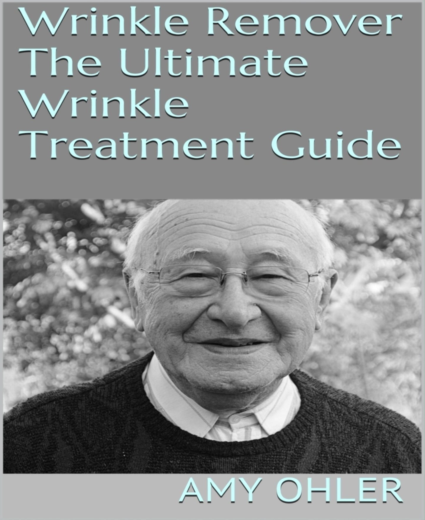 Wrinkle Remover: The Ultimate Wrinkle Treatment Guide